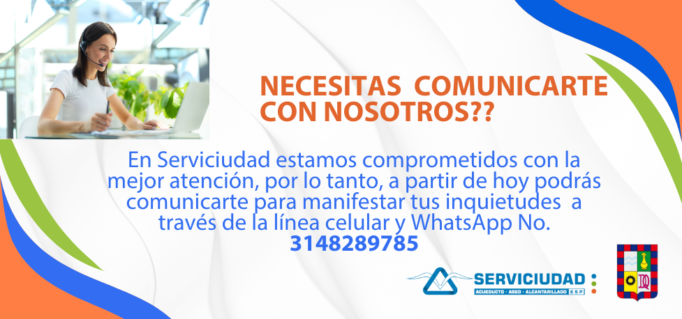 Necesitas comunicarte con nosotros